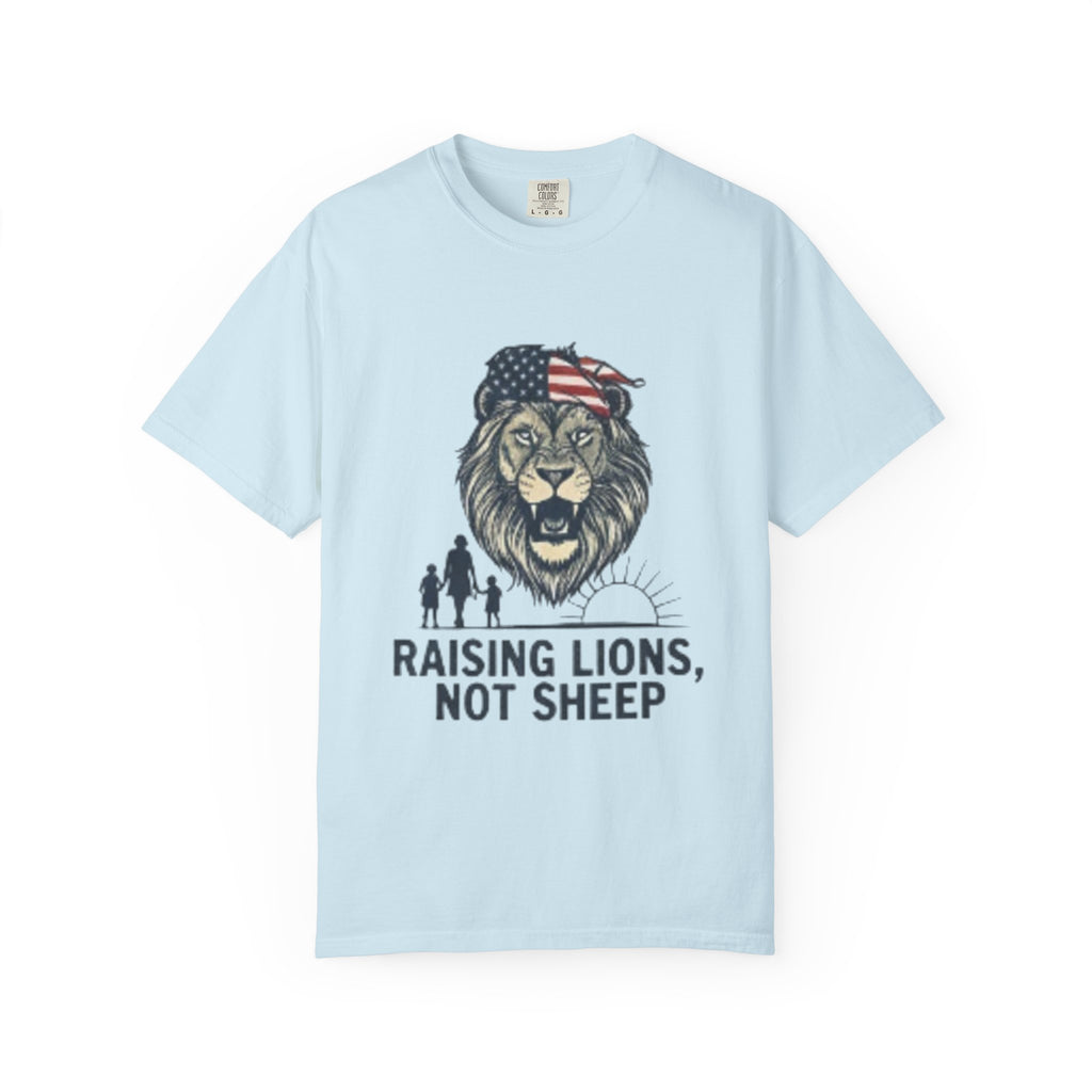 Raising Lions Not Sheep T-Shirt — Patriotic Lion Family Tee