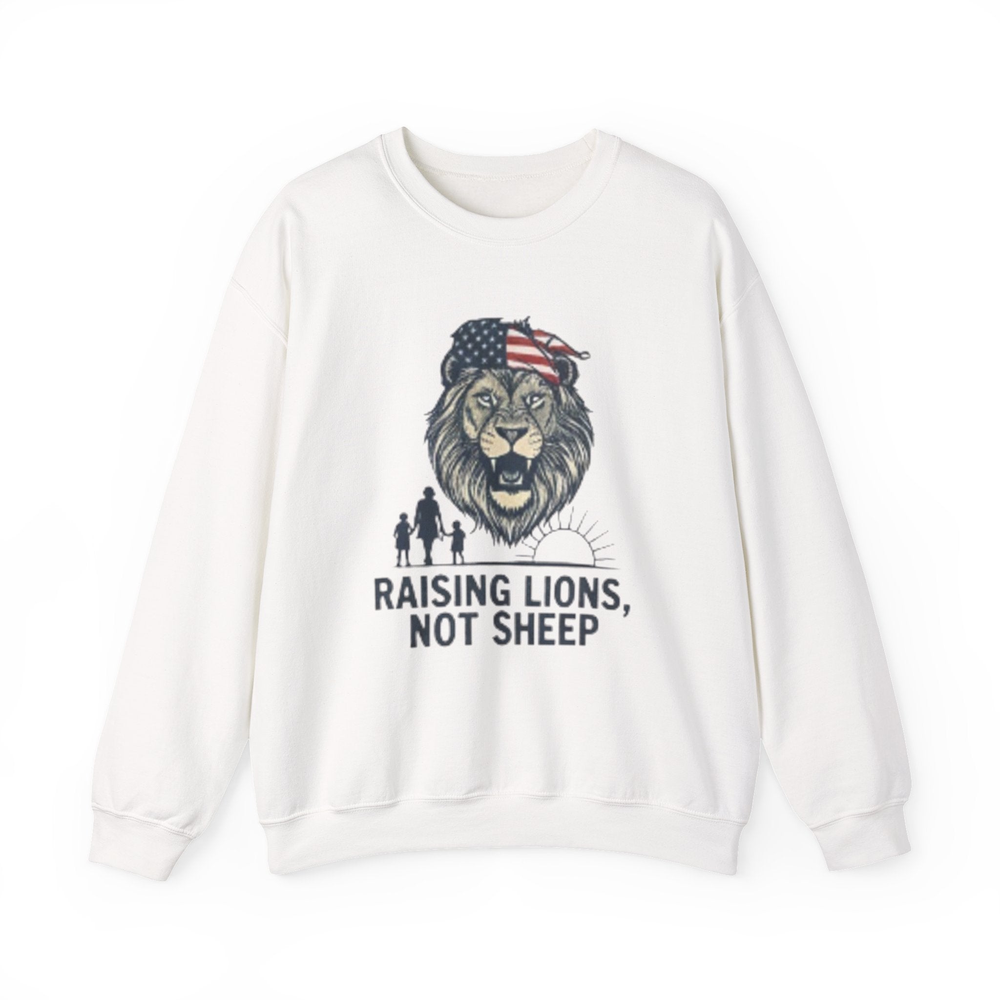 Crewneck Sweatshirt — Raising Lions Not Sheep Patriotic Lion Family Graphic