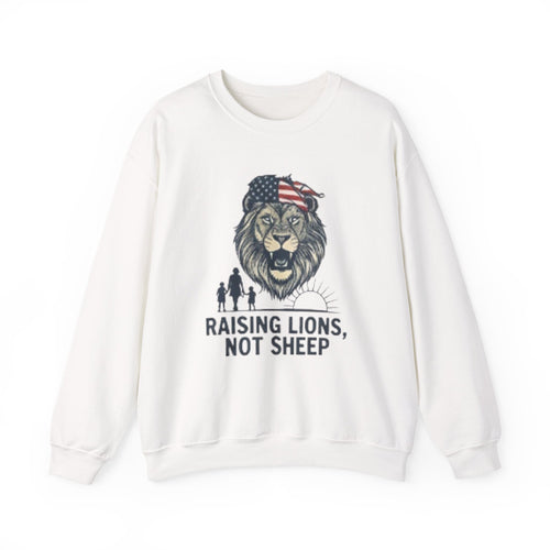 Crewneck Sweatshirt — Raising Lions Not Sheep Patriotic Lion Family Graphic