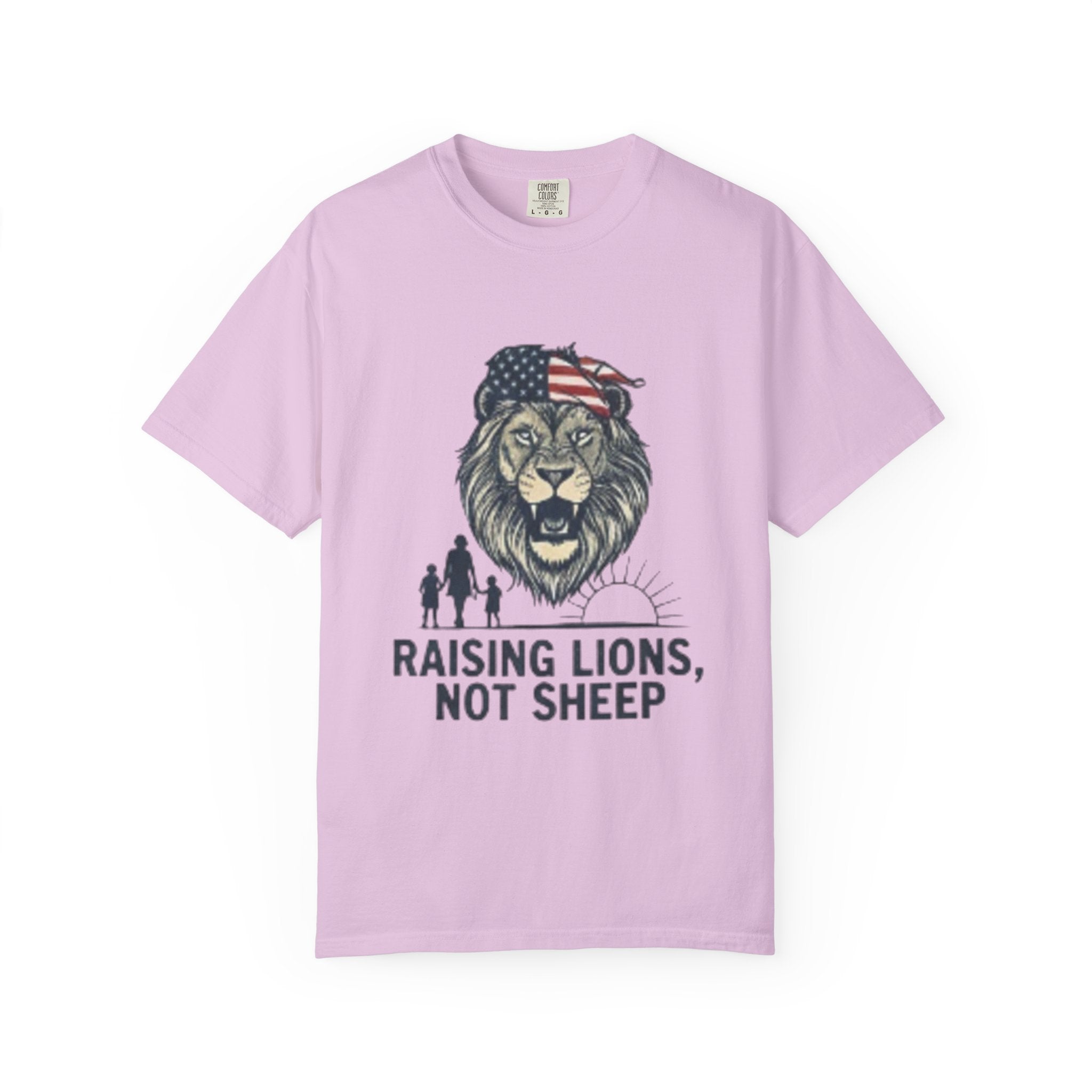 Raising Lions Not Sheep T-Shirt — Patriotic Lion Family Tee