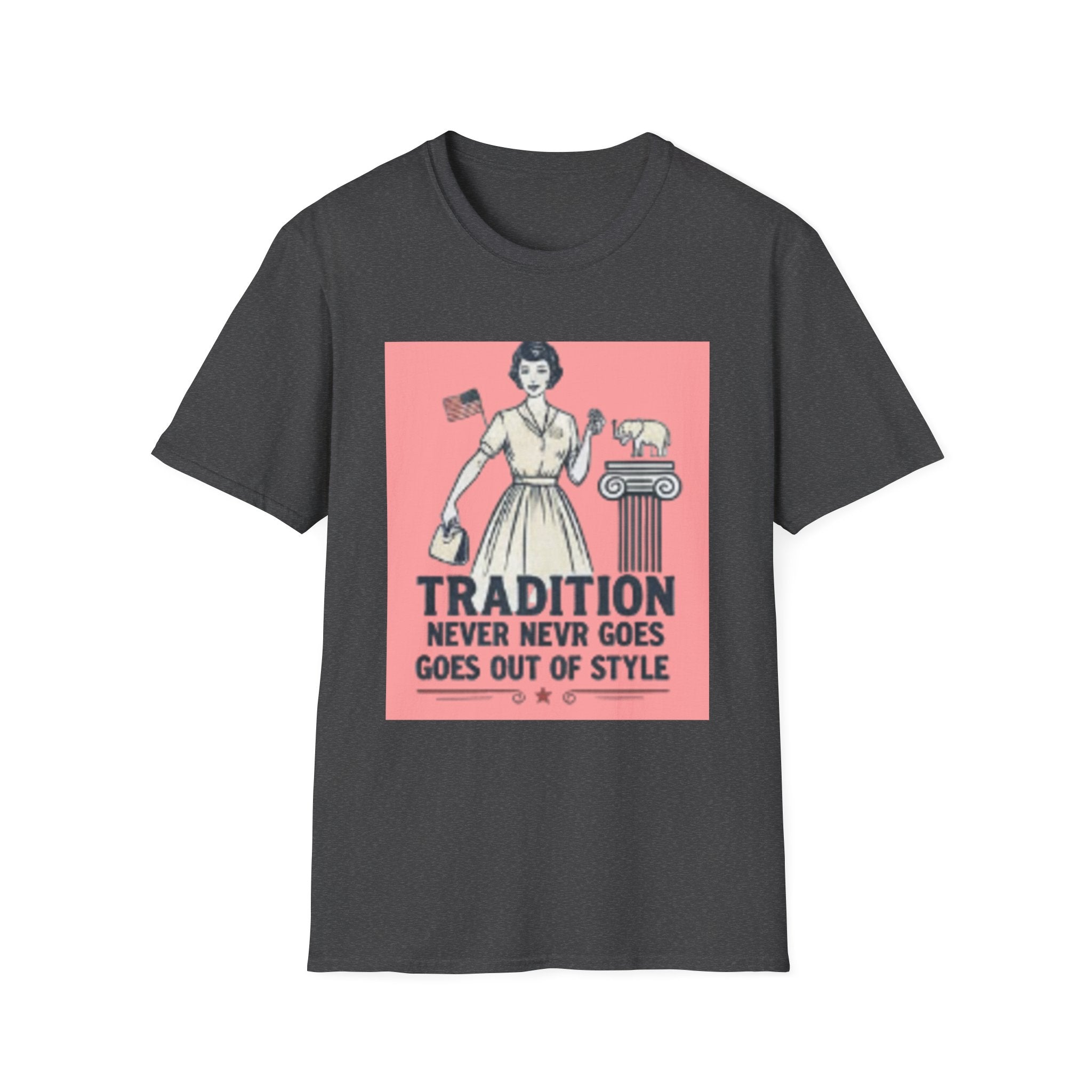 Vintage Tradition T-Shirt — “Tradition Never Goes Out of Style” Retro Housewife Graphic Tee