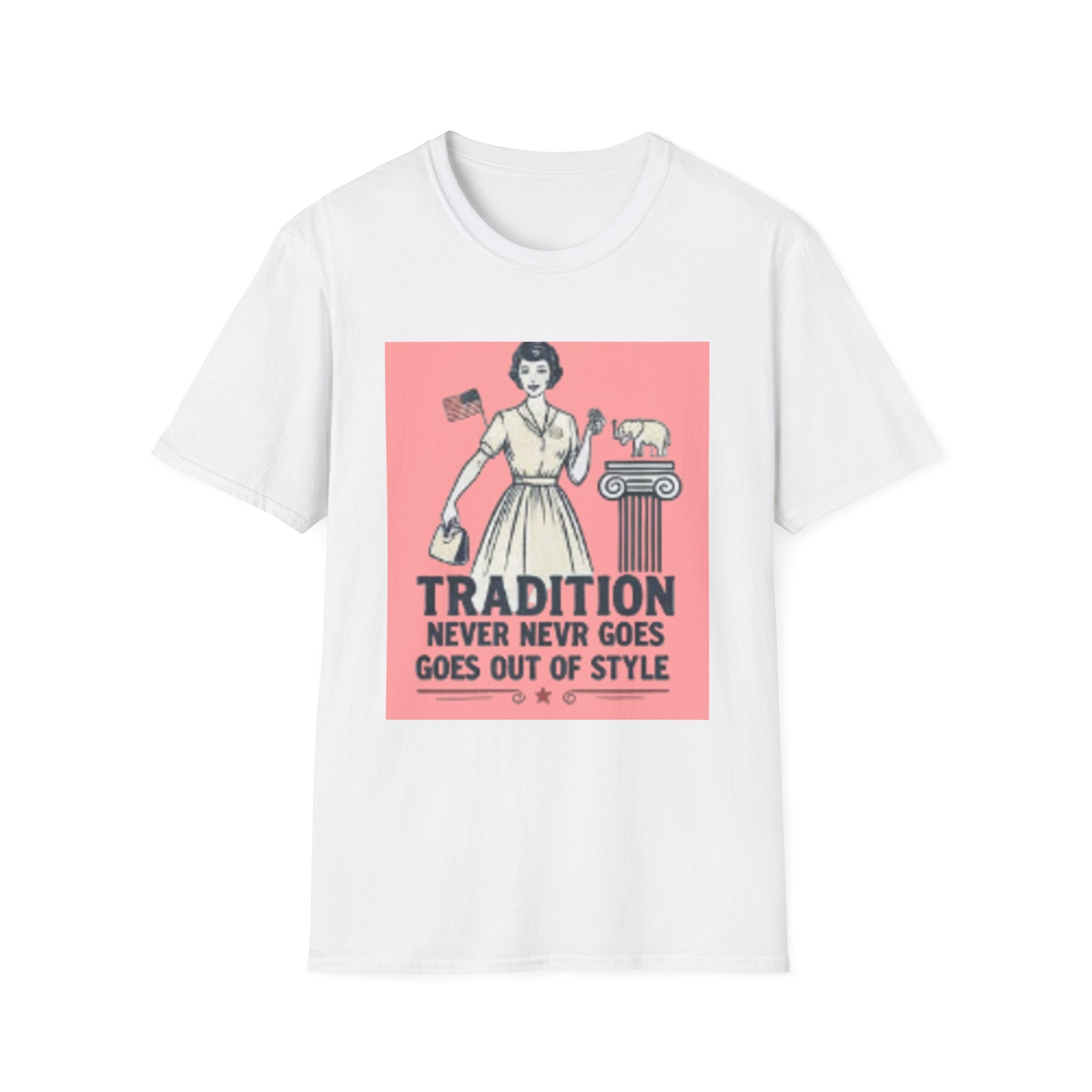 Vintage Tradition T-Shirt — “Tradition Never Goes Out of Style” Retro Housewife Graphic Tee